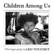 Children Among Us - Photography by Leo Touchet