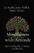 Mindfulness with Attitude