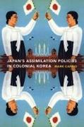 Japanese Assimilation Policies in Colonial Korea, 1910-1945