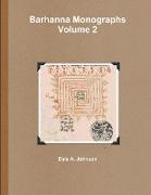 Barhanna Monographs Volume 2