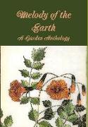 Melody of the Earth. A Garden Anthology