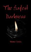 The Safest Darkness