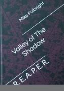 Valley of the Shadow R.E.A.P.E.R