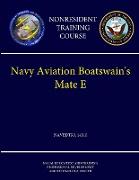 Navy Aviation Boatswain's Mate E - NAVEDTRA 14310 (Nonresident Training Course)