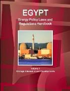 Egypt Energy Policy Laws and Regulations Handbook Volume 1 Strategic Information and Developments