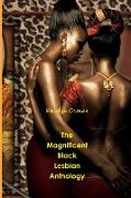 The Magnificent Black Lesbian Anthology