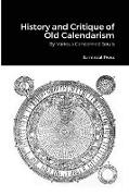 History and Critique of Old Calendarism