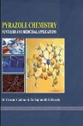 Pyrazole Chemistry Synthesis and Medicinal Applications