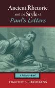 Ancient Rhetoric and the Style of Paul's Letters