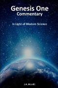 Genesis One Commentary In Light of Modern Science