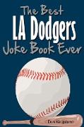 The Best LA Dodgers Joke Book Ever