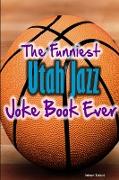 The Funniest Utah Jazz Joke Book Ever
