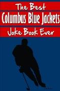 The Best Columbus Blue Jackets Joke Book Ever