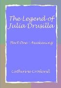 The Legend of Julia Drusilla-Part One