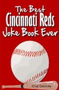 The Best Cincinnati Reds Joke Book Ever