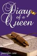 Diary of a Queen