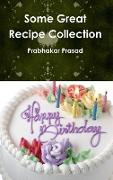 Some Great Recipe Collection