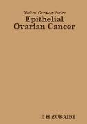 Medical Oncology Series - Epithelial Ovarian Cancer