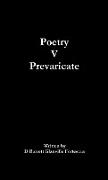 Poetry V Prevaricate