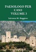 PAESOLOGO PER CASO - VOLUME 3