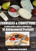 FORMAGGI E CONFETTURE