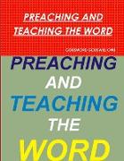 PREACHING AND TEACHING THE WORD