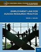 Employment Law for Human Resource Practice