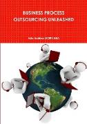 BUSINESS PROCESS OUTSOURCING UNLEASHED