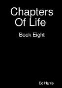 Chapters Of Life Book Eight