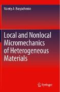 Local and Nonlocal Micromechanics of Heterogeneous Materials