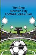 The Best Norwich City Football Jokes Ever