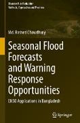 Seasonal Flood Forecasts and Warning Response Opportunities