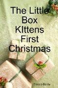 The Little Box Kittens First Christmas