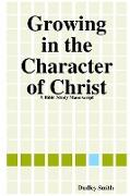 Growing in the Character of Christ