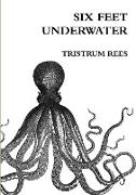 Six Feet Underwater A5 Paperback
