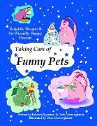 Taking Care of Funny Pets