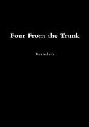 Four From the Trunk