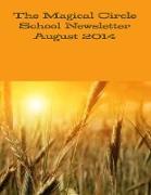 The Magical Circle School Newsletter August 2014