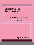 Simple Simons Says, "Action!"