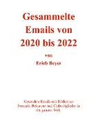 Gesammelte Emails von 2020 - 2022