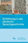 Einführung in die deutsche Sprachgeschichte
