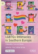 LGBTQ+ Intimacies in Southern Europe