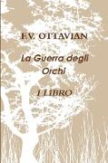 La Guerra degli Orchi I LIBRO