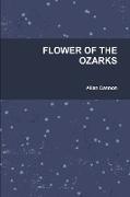 FLOWER OF THE OZARKS