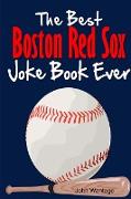 The Best Boston Red Sox Joke Book Ever