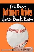 The Best Baltimore Orioles Joke Book Ever