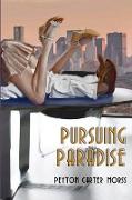 Pursuing Paradise