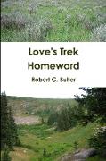 Love's Trek Homeward