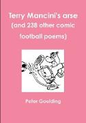 Terry Mancini's arse (and 238 other comic football poems)