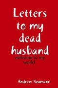 Letters to my dead husband